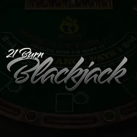 21 Burn Blackjack Betsoft