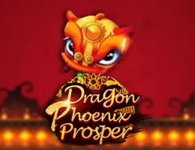 Dragon Phoenix Prosper DreamTech